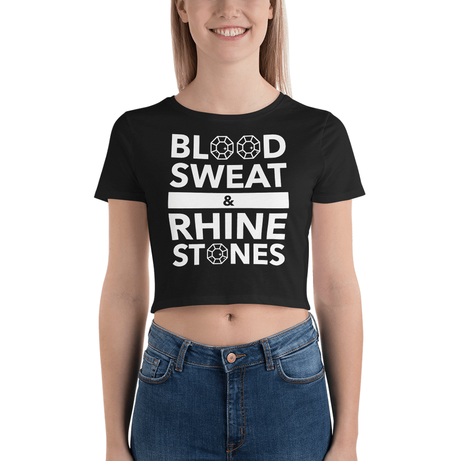 Blood, Sweat, and Rhinestones Form-Fitting Crop Top