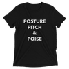 Posture, Pitch, & Poise Unisex T-Shirt