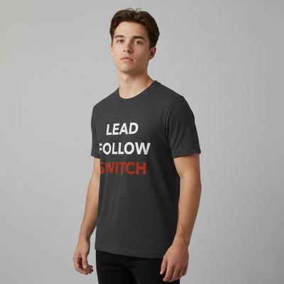 Lead, Follow, Switch Unisex T-Shirt