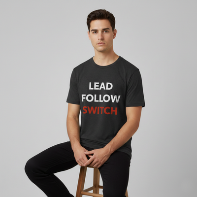 Lead, Follow, Switch Unisex T-Shirt