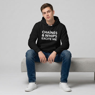 Chaînés and Whips Excite Me Unisex Hoodie