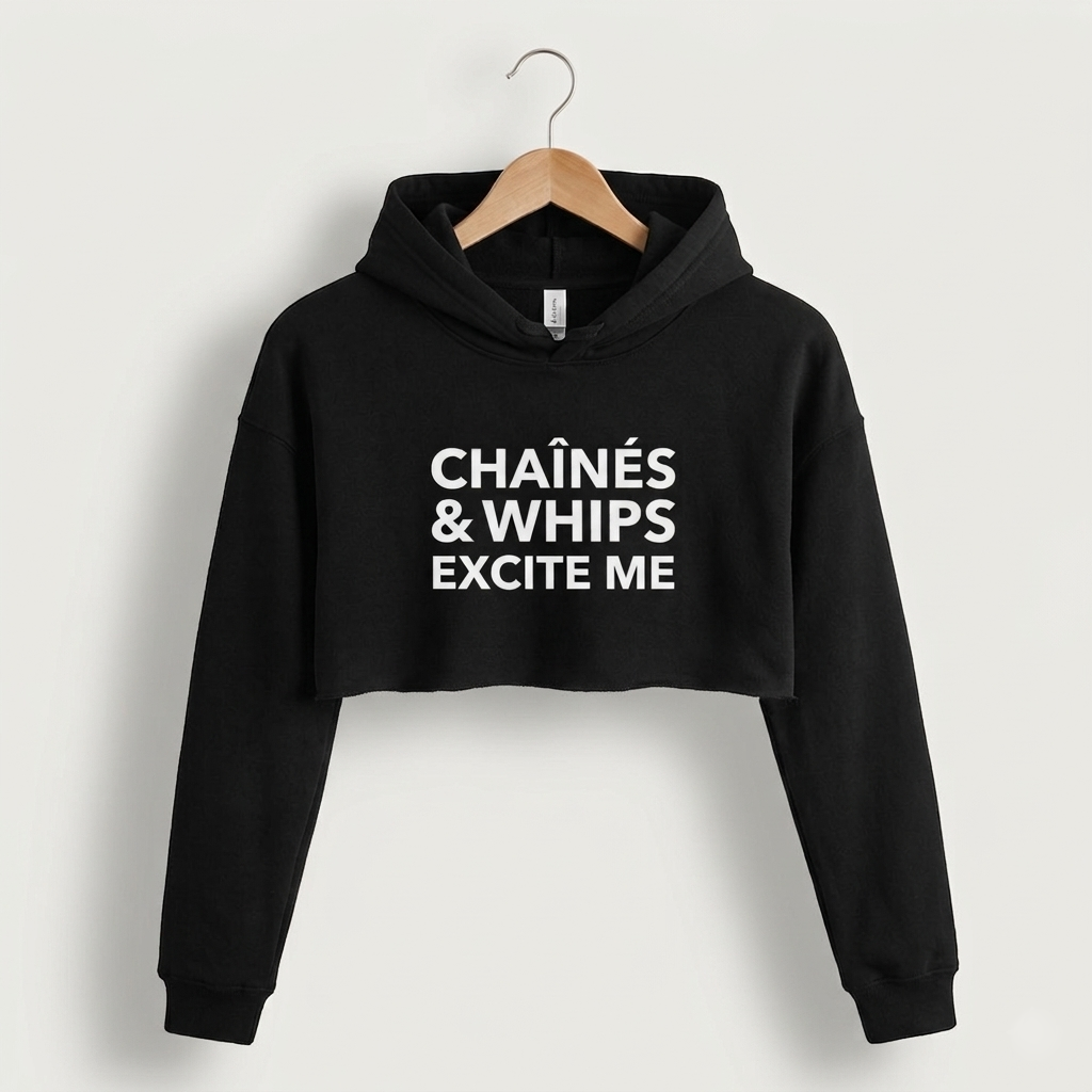 Chaînés and Whips Excite Me Crop Hoodie