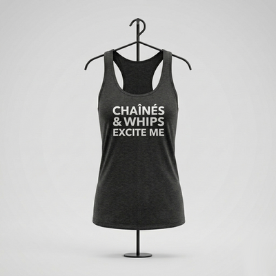Chaînés and Whips Excite Me Form-Fitting Racerback Tank
