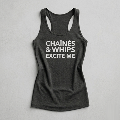 Chaînés and Whips Excite Me Form-Fitting Racerback Tank