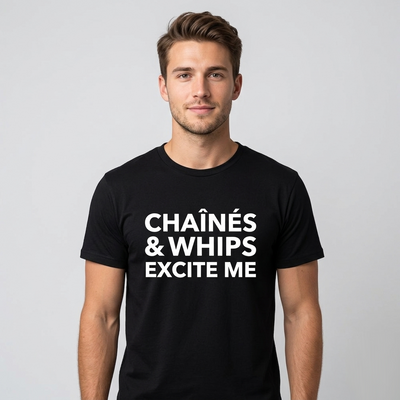 Chaînés and Whips Excite Me Unisex T-Shirt