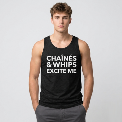 Chaînés And Whips Excite Me Unisex Tank Top