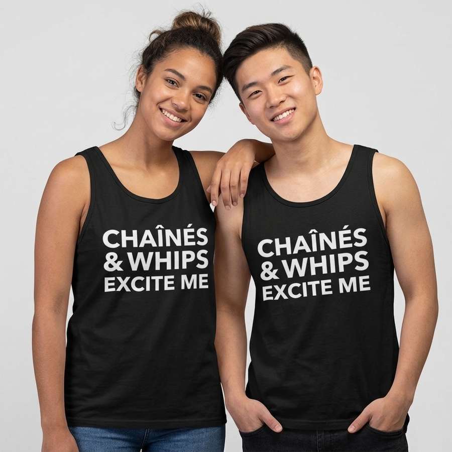 Chaînés And Whips Excite Me Unisex Tank Top