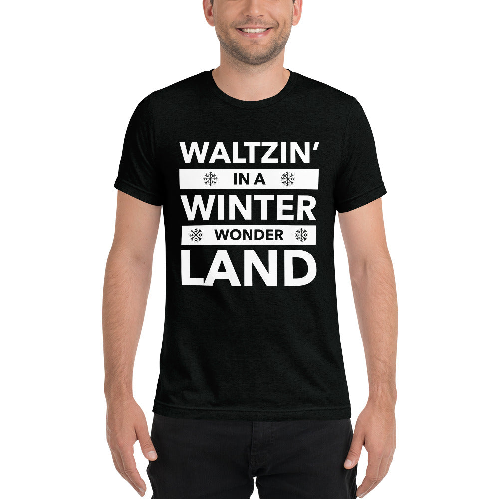 Waltzin' in a Winter Wonder Land Unisex T-Shirt