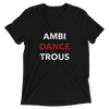 Ambidancetrous Unisex T-Shirt