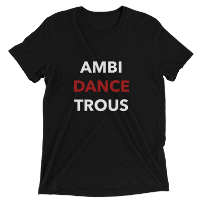 Ambidancetrous Unisex T-Shirt