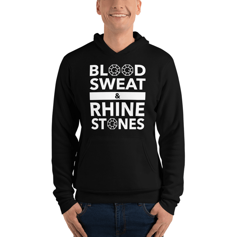 Blood, Sweat, and Rhinestones Unisex Hoodie