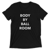 Body by Ballroom Unisex T-Shirt