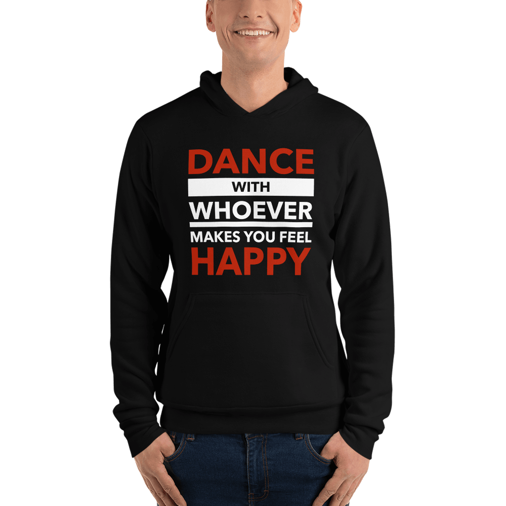 Dance with Happy Unisex Hoodie