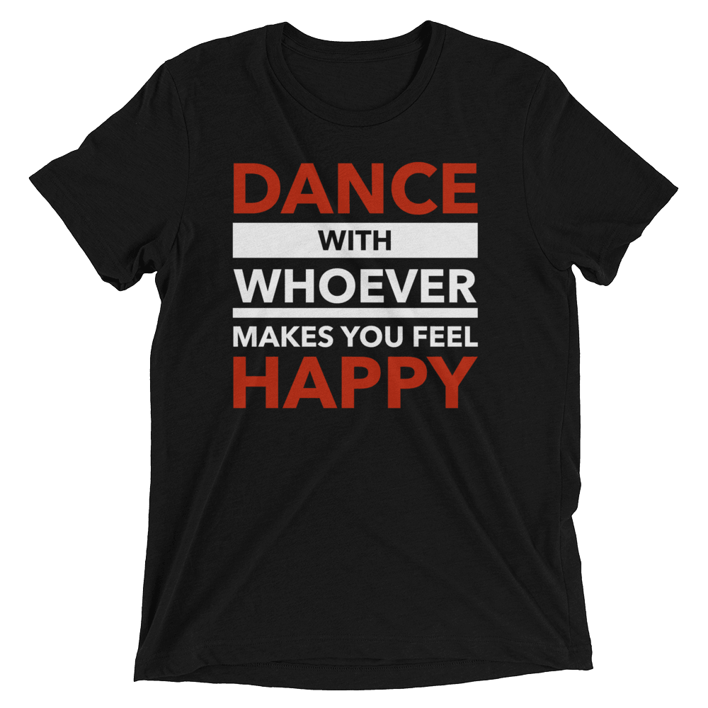 Dance with Happy Unisex T-Shirt