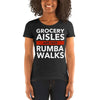 Grocery Aisles are for Rumba Walks Form-Fitting T-Shirt