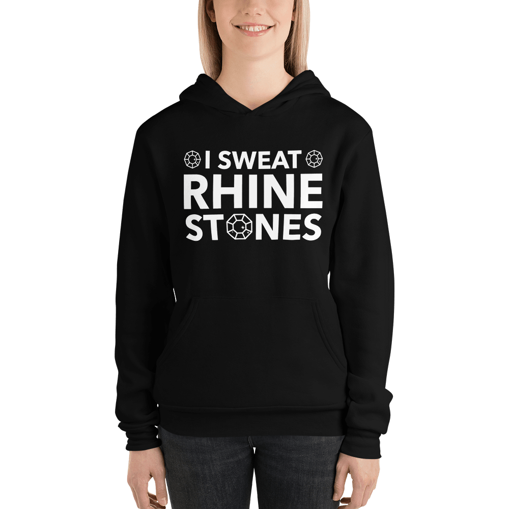 I Sweat Rhinestones Unisex Hoodie