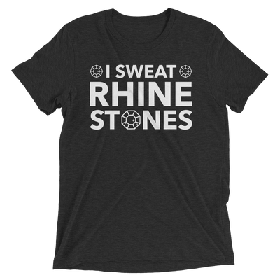 I Sweat Rhinestones Unisex T-Shirt