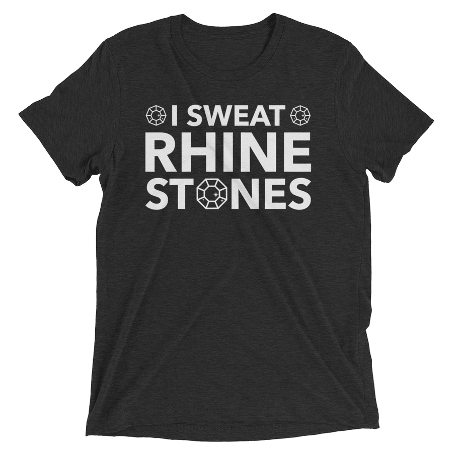 I Sweat Rhinestones Unisex T-Shirt