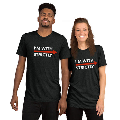 I'm With Strictly RIGHT SIDE Unisex T-Shirt