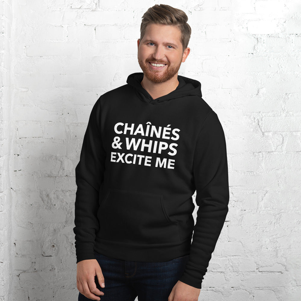 Chaînés and Whips Excite Me Unisex Hoodie