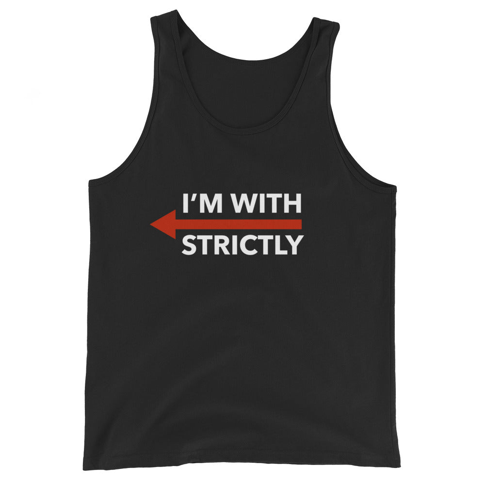 I'm With Strictly LEFT SIDE Unisex Tank Top
