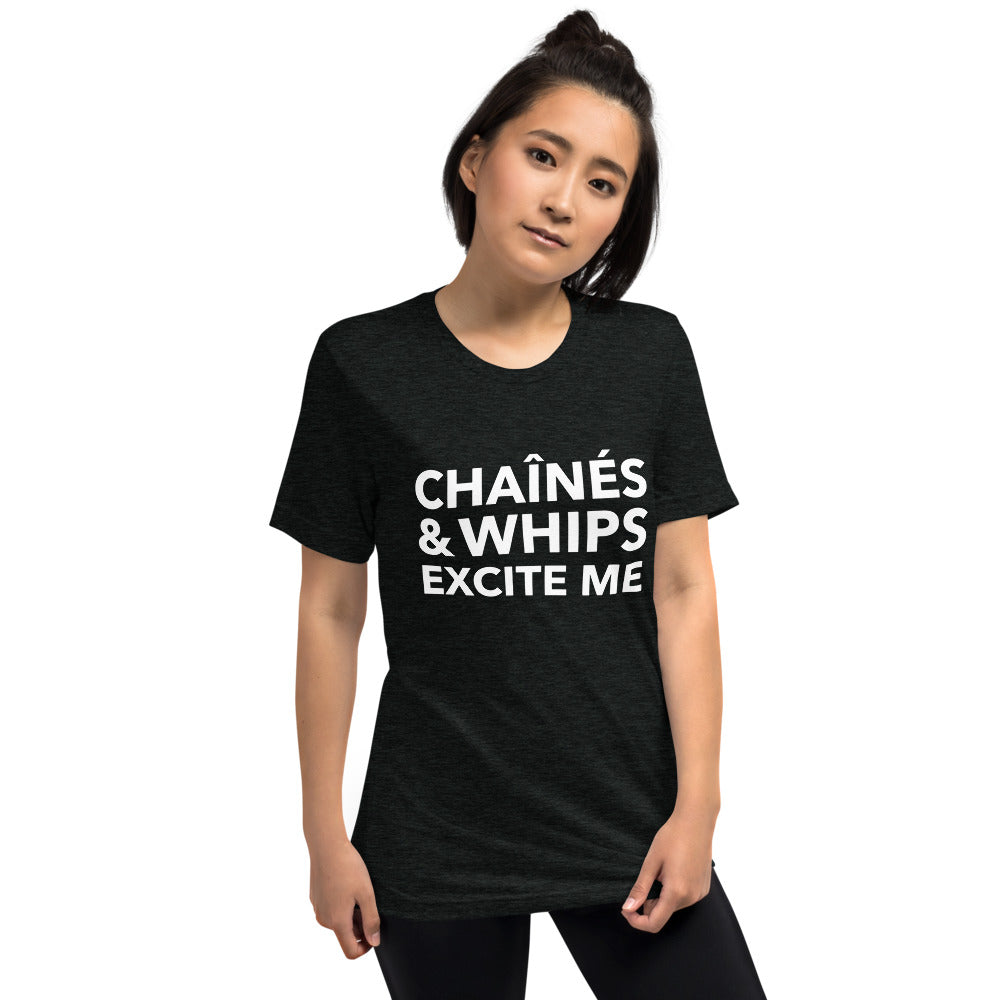 Chaînés and Whips Excite Me Unisex T-Shirt