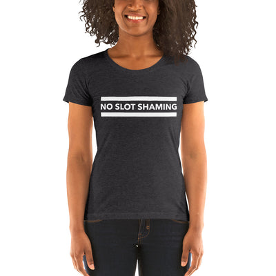 No Slot Shaming Form-Fitting T-Shirt