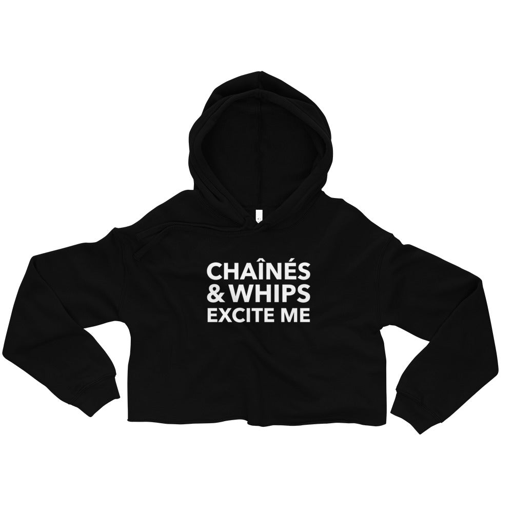 Chaînés and Whips Excite Me Crop Hoodie