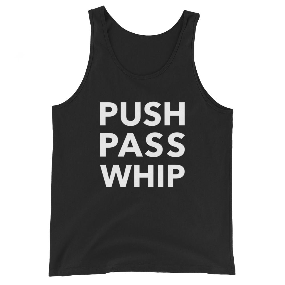 Push Pass Whip Unisex Tank Top