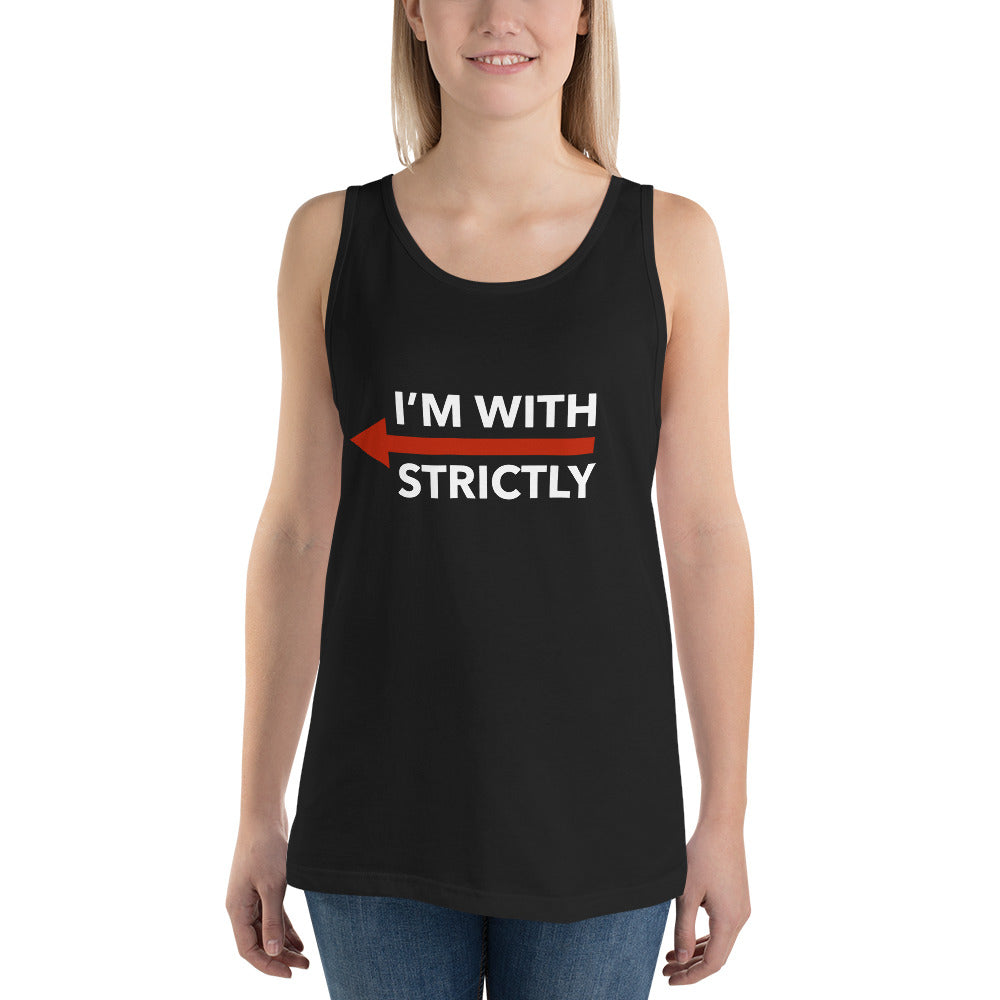 I'm With Strictly LEFT SIDE Unisex Tank Top