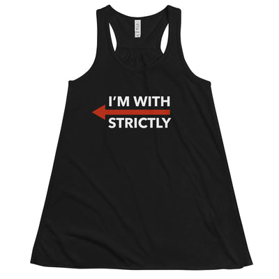 I'm With Strictly LEFT SIDE Form-Fitting Flowy Racerback Tank
