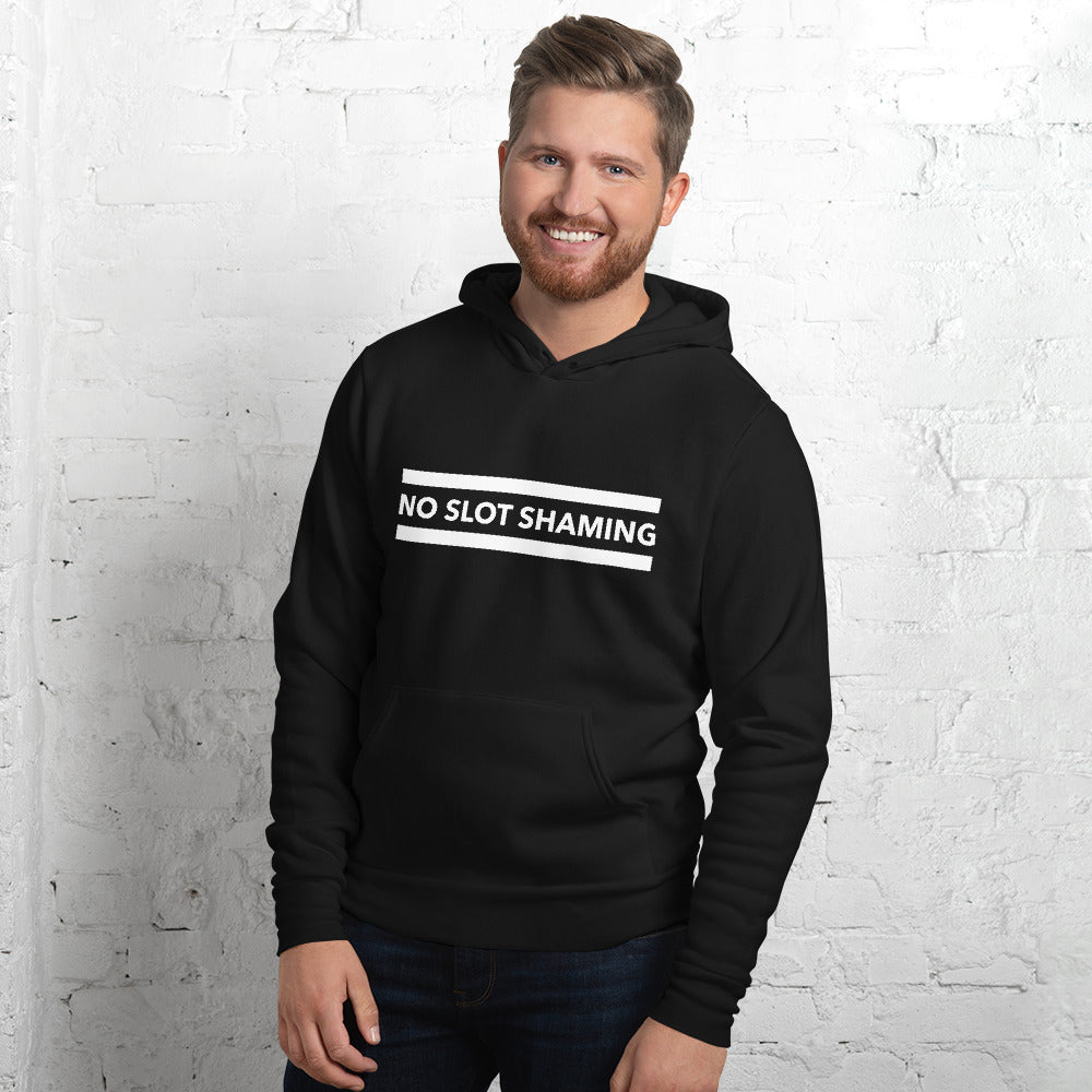 No Slot Shaming Unisex Hoodie