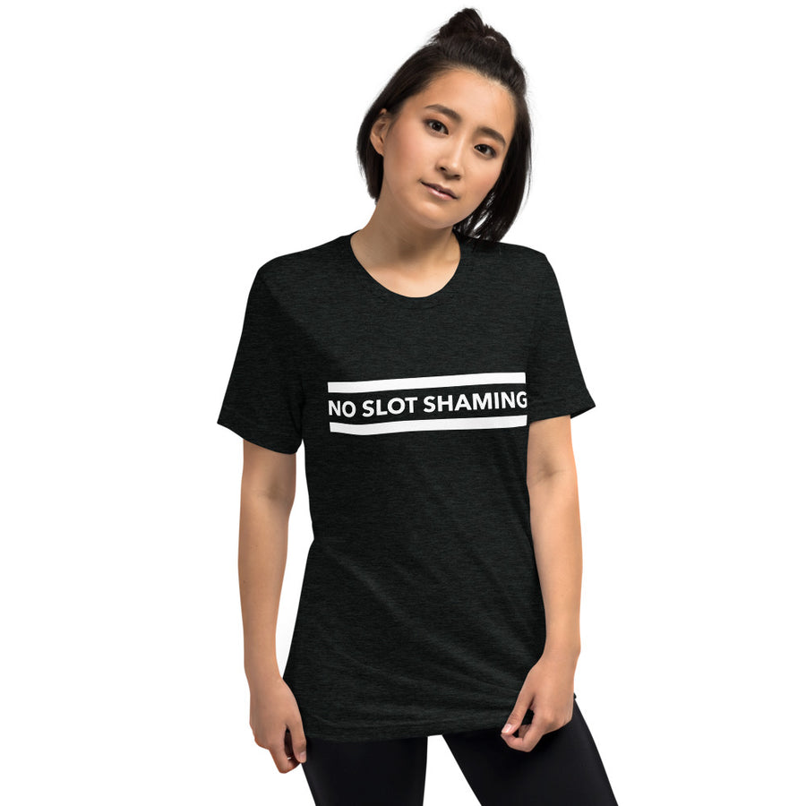 No Slot Shaming Unisex T-Shirt