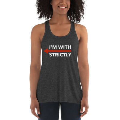 I'm With Strictly LEFT SIDE Form-Fitting Flowy Racerback Tank