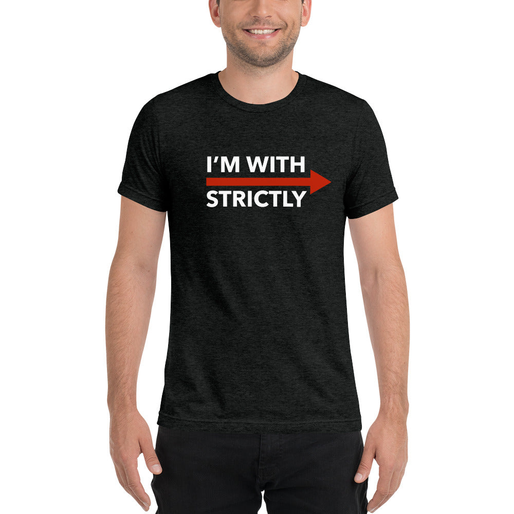 I'm With Strictly RIGHT SIDE Unisex T-Shirt