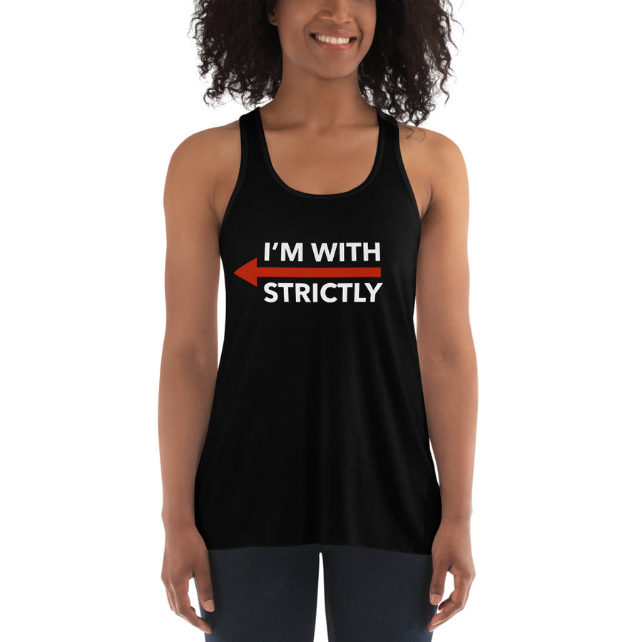 I'm With Strictly LEFT SIDE Form-Fitting Flowy Racerback Tank