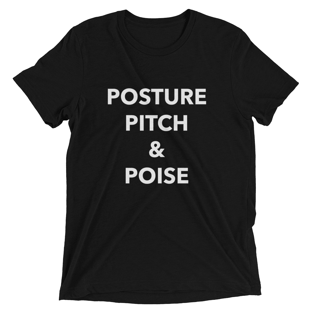 Posture, Pitch, & Poise Unisex T-Shirt