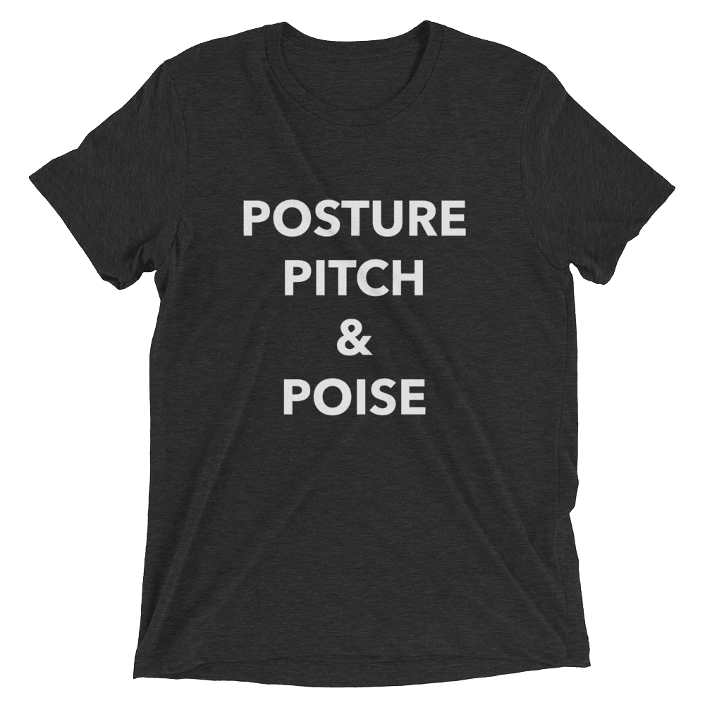 Posture, Pitch, & Poise Unisex T-Shirt