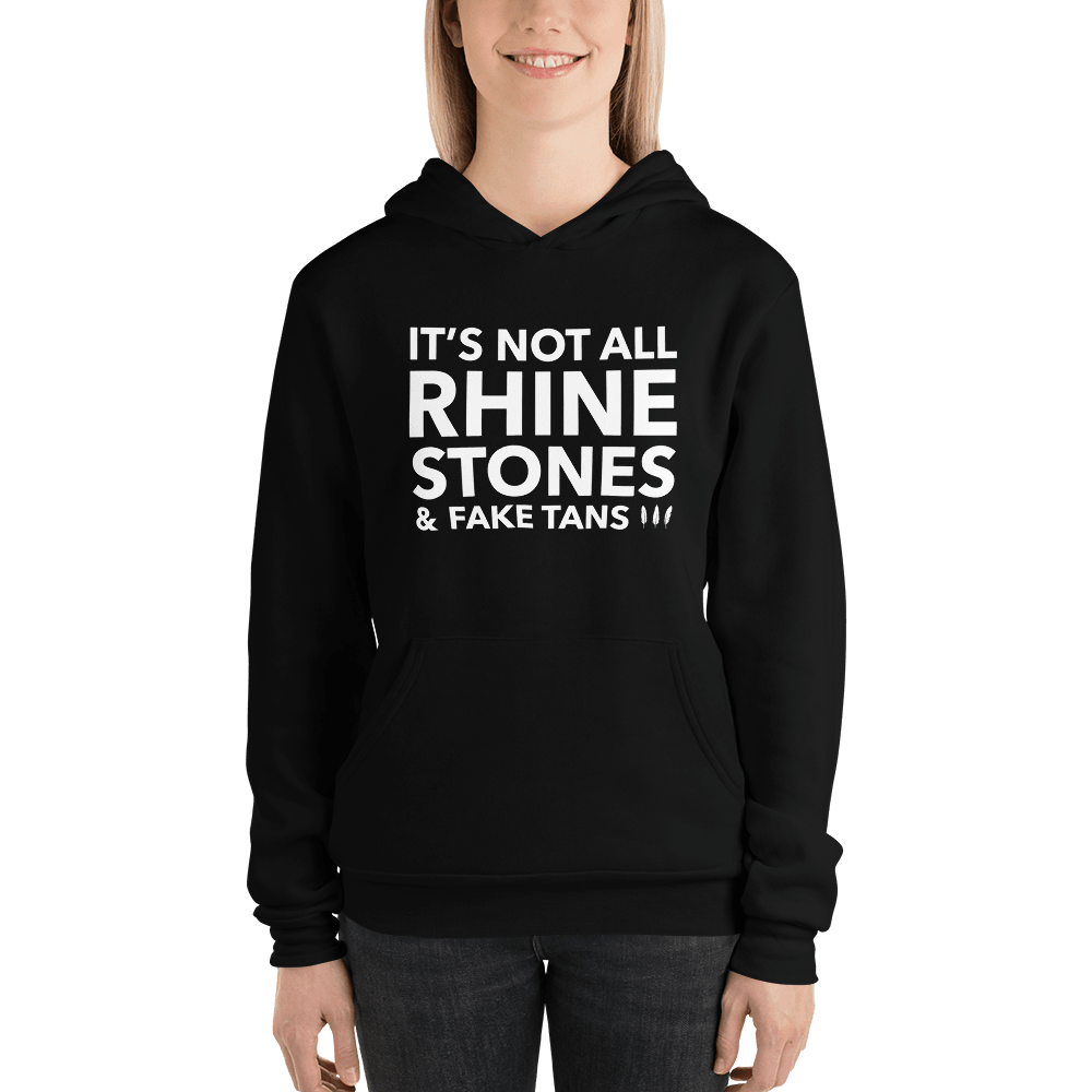 Rhinestones and Fake Tans Unisex Hoodie