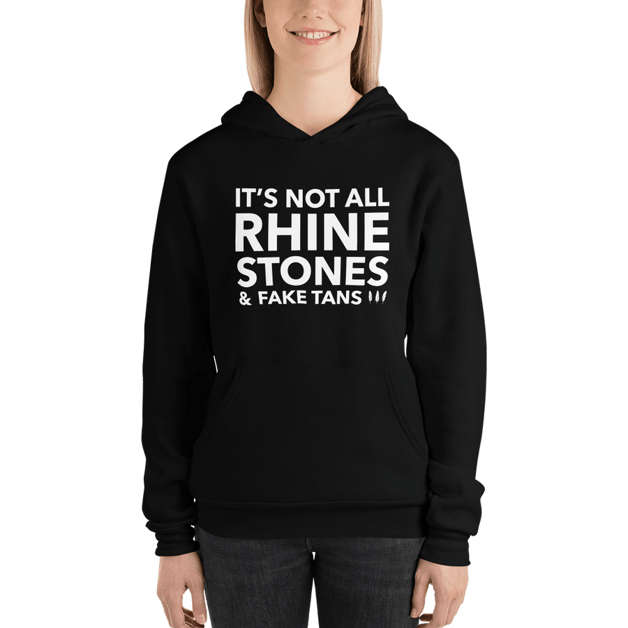 Rhinestones and Fake Tans Unisex Hoodie