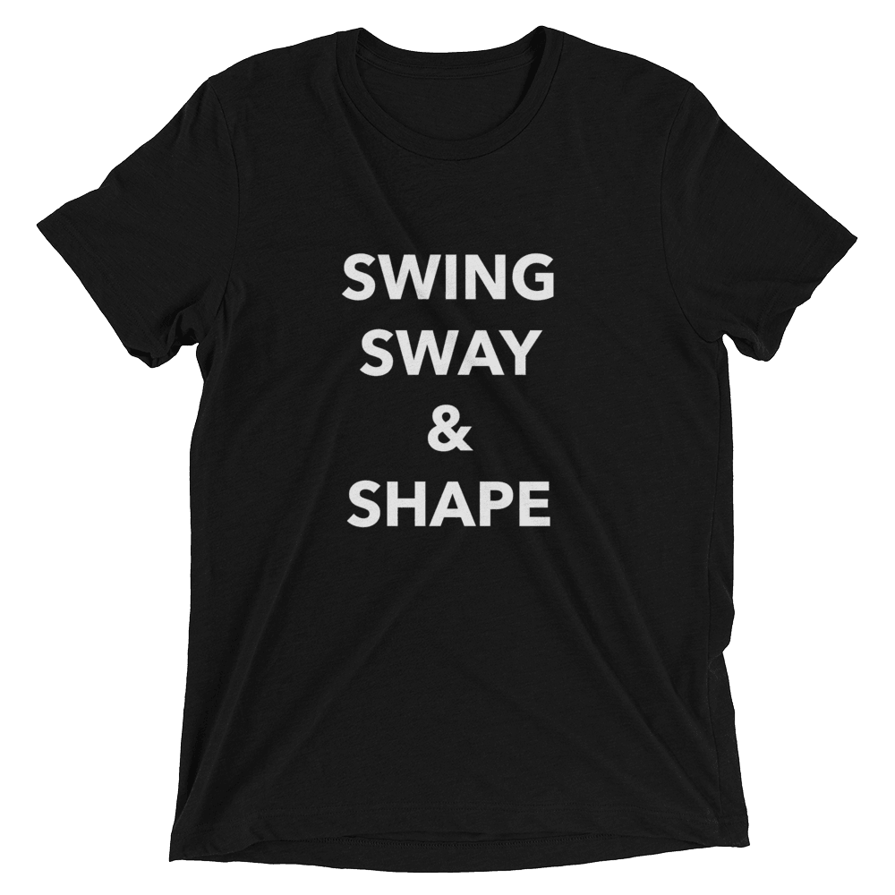 Swing, Sway, & Shape Unisex T-Shirt